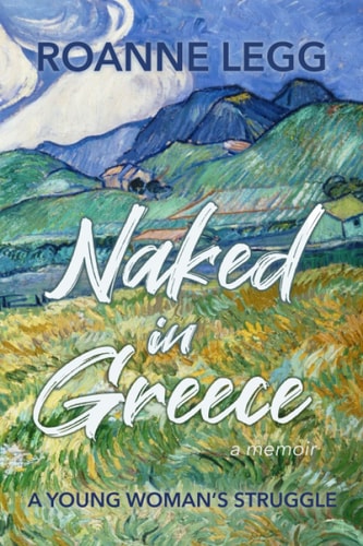 Naked in Greece A Young Woman's Struggle
