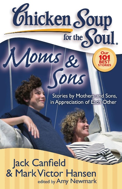 Moms & Sons: Stories by Mothers and Sons, in Appreciation of Each Other
