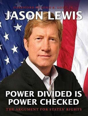 Power Divided Is Power Checked: The Argument for States Rights