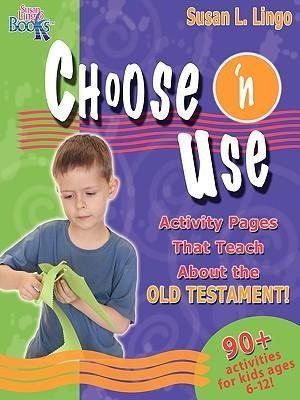 Choose n Use Activity Pages That Teach About the Old Testament