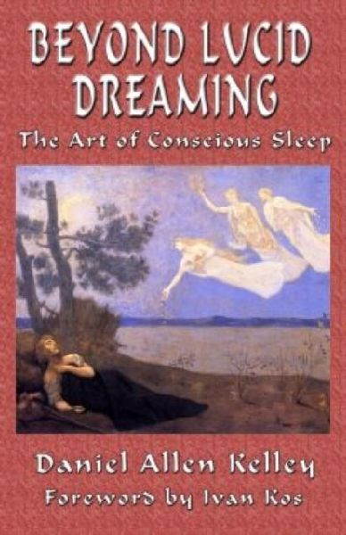Beyond Lucid Dreaming: The Art of Conscious Sleep