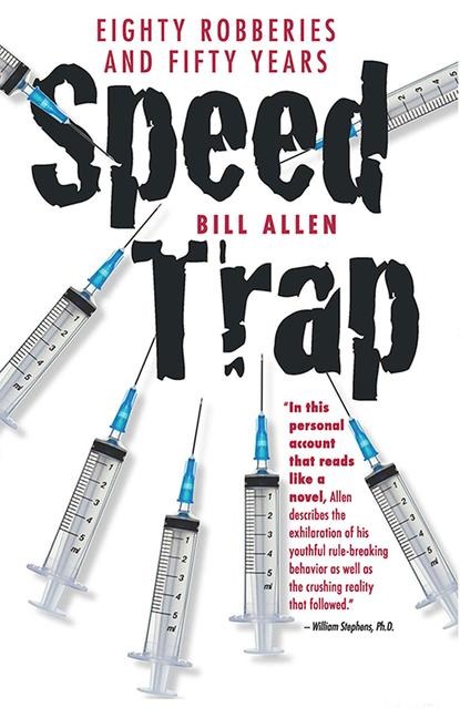 Speed Trap: Eighty Robberies and Fifty Years