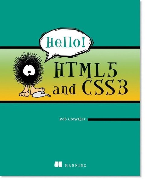 Hello! HTML5 & CSS3: A User-Friendly Reference Guide