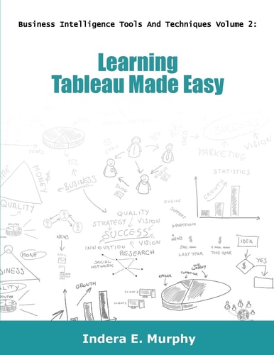 Learning Tableau Made Easy