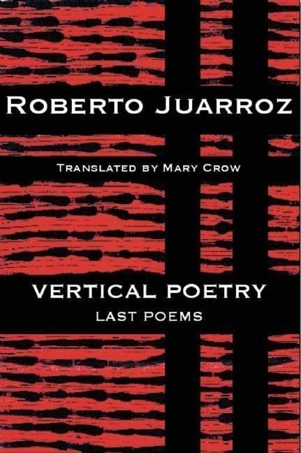 Vertical Poetry: Last Poems