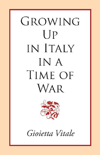 Growing Up in Italy in a Time of War