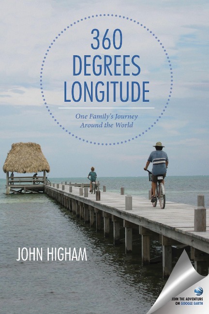 360 Degrees Longitude: One Familys Journey Around the World