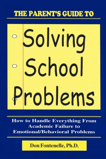 The Parent's Guide to Solving School Problems