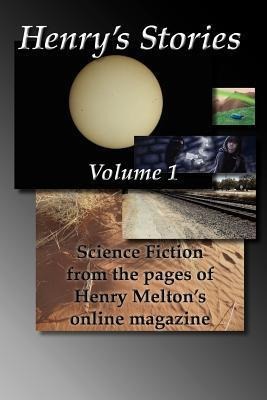 Henrys Stories: Volume 1