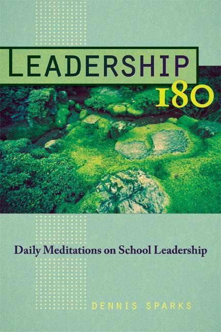 Leadership 180: Daily Meditations on School Leadership