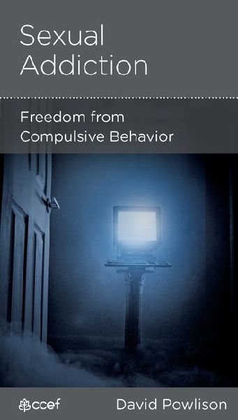 Sexual Addiction: Freedom from Compulsive Behavior