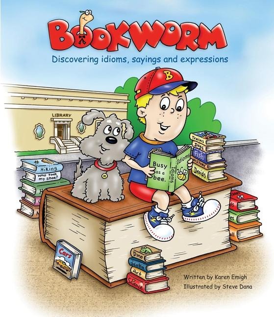 Bookworm: Discovering Idioms, Sayings and Expressions