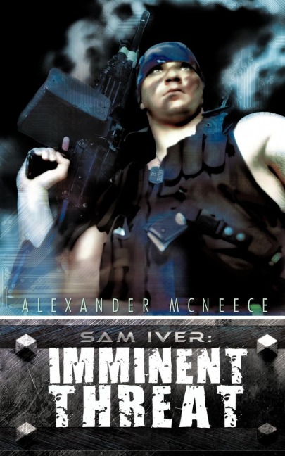 Sam Iver: Imminent Threat