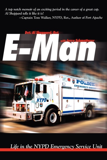 E-Man: Life in the NYPD Emergency Service Unit