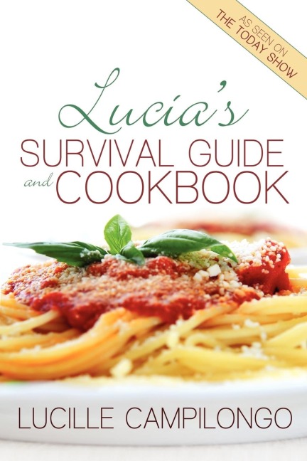 Lucias Survival Guide and Cookbook