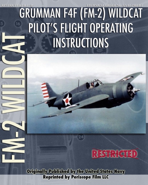 Grumman F4F (FM-2) Wildcat Pilots Flight Operating Instructions