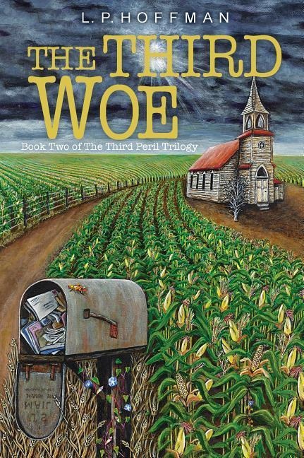 The Third Woe: Book Two of the Third Peril Trilogy