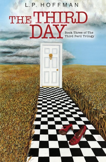 The Third Day: Book Three of the Third Peril Trilogy