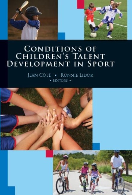 Conditions of Childrens Talent Development in Sport