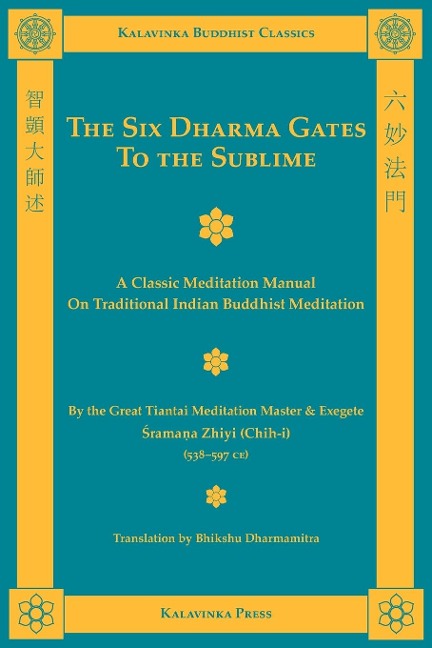 The Six Dharma Gates to the Sublime
