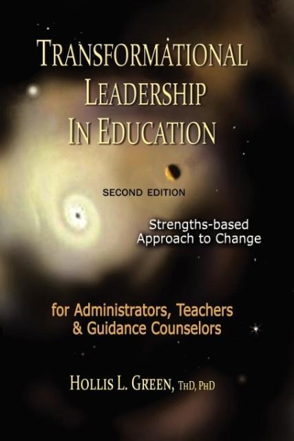 TRANSFORMATIONAL LEADERSHIP IN EDUCATION: Second Edition