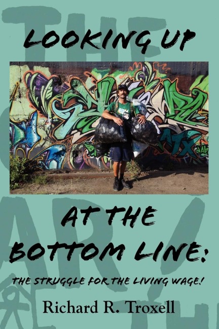 Looking Up at the Bottom Line: The Struggle for the Living Wage