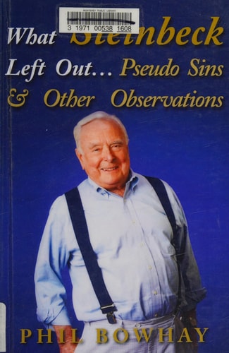 What Steinbeck Left Out, Pseudo Sins and Other Observations