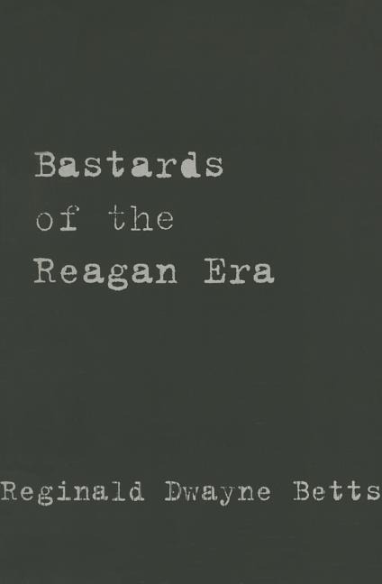 Bastards of the Reagan Era