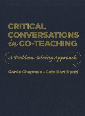 Critical Conversations in Co-Teaching: A Problem Solving Approach