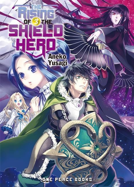 The Rising of the Shield Hero Volume 3: Light Novel
