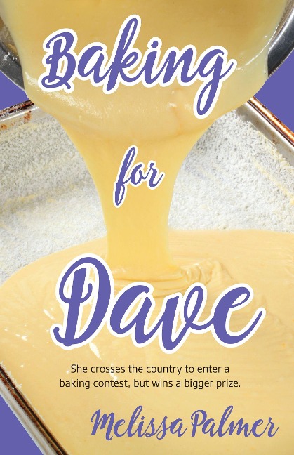 Baking for Dave: Iris, a 15-Year-Old Girl Travels Cross States to Enter a Baking Contest, But Ends Up Winning a Bigger Prize