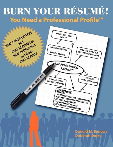 Burn Your Résumé! You Need a Professional Profilet