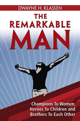 The Remarkable Man Champions To Women, Heroes To Children, Brothers To Each Other