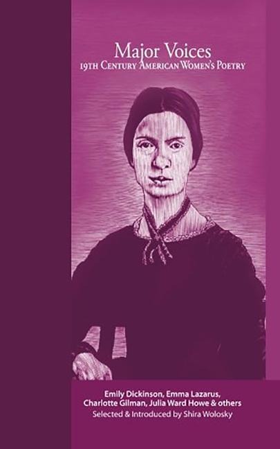 Major Voices in 19th Century American Womens Poetry
