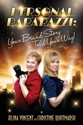 Personal Paparazzi Your Brand Story Told Your Way