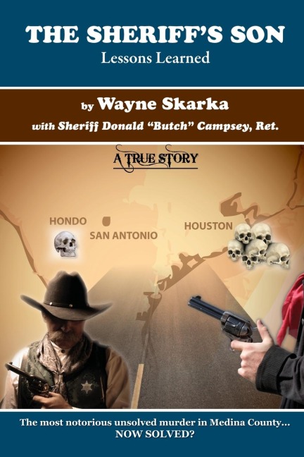 The Sheriffs Son: Lessons Learned