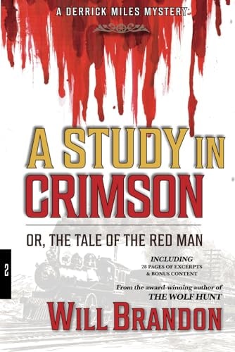 A Study in Crimson Or, The Tale of the Red Man