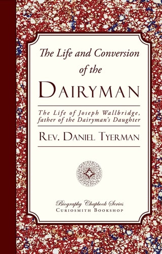 The Life and Conversion of the Dairyman