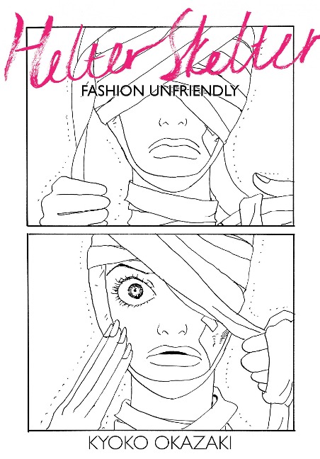 Helter Skelter: Fashion Unfriendly