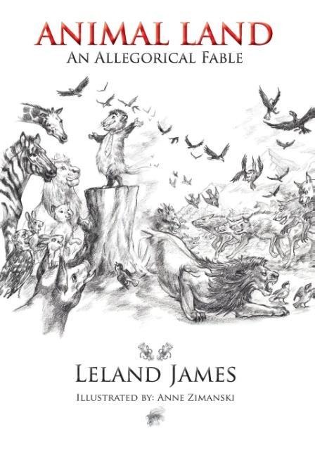 Animal Land: An Allegorical Fable