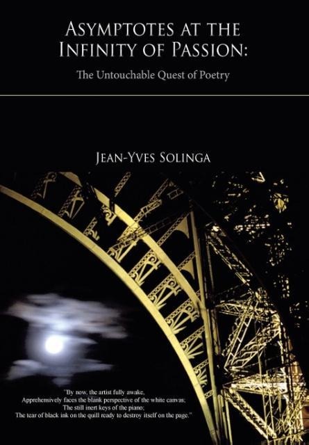 Asymptotes at the Infinity of Passion: The Untouchable Quest of Poetry