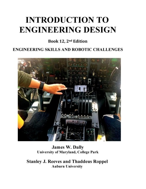 Introduction to Engineering Design: Book 12, 2nd edition:  Engineering Skills and Robotic Challenges