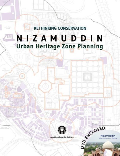 Nizamuddin: Urban Heritage Zone Planning