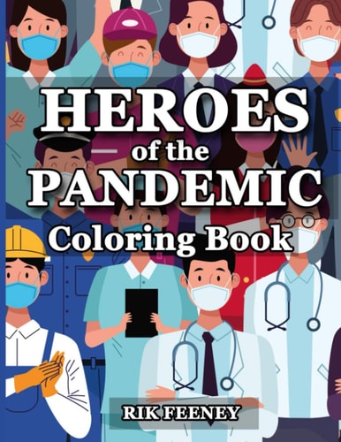 Heroes of the Pandemic Coloring Book