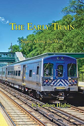 The Early Train Signs Along the Way