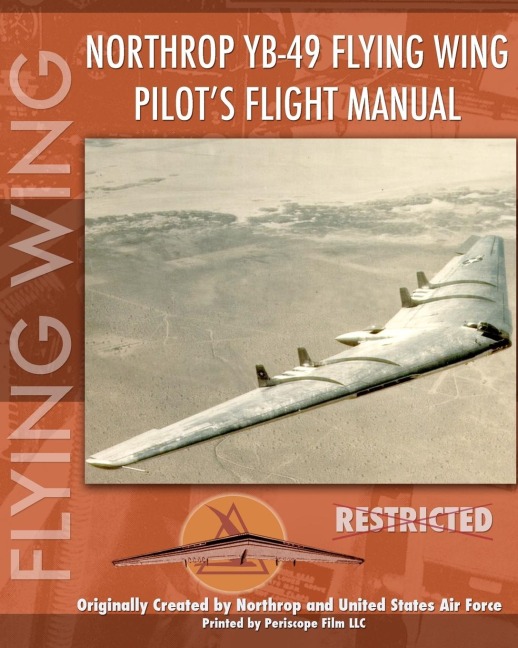 Northrop YB-49 Flying Wing Pilots Flight Manual
