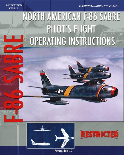 North American F-86 Sabre Pilots Flight Operating Instructions