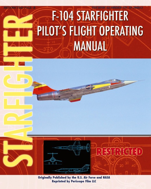 F-104 Starfighter Pilots Flight Operating Instructions