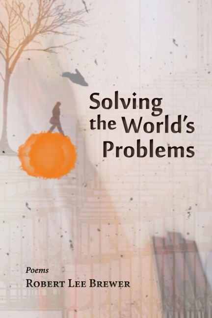 Solving the Worlds Problems