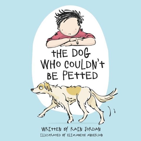 The Dog Who Couldnt Be Petted